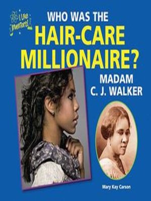 cover image of Who Was the Hair-Care Millionaire? Madam C.J. Walker